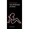 Una declaración de humor (Fernando Iwasaki Cauti)(Brožovaná)