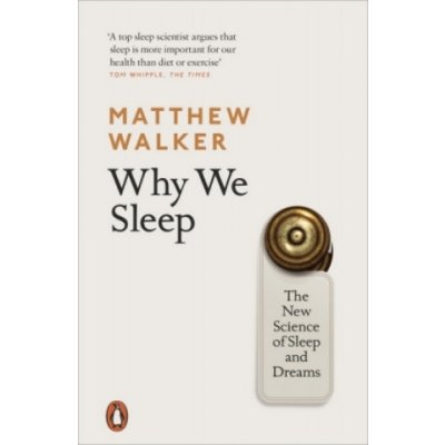 Why We Sleep Matthew Walker