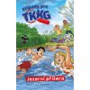 Jezerní příšera Případy pro TKKG - Benjamin Tannenberg