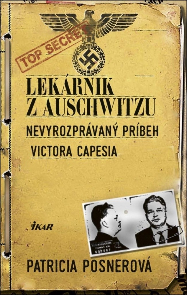 Lekárnik z Auschwitzu - Patricia Posnerová