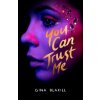 You Can Trust Me (Gina Blaxill)(Brožovaná)