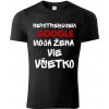 Pánske/unisex tričko: Nepotrebujem Google. Moja žena vie všetko Veľkosť: 2XL, Farba: Čierna „Google doma nepotrebujem“ – manželská klasika