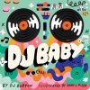 DJ Baby (Andy J. Pizza)(Leporelo)