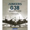 Junkers G 38: Der sanfte Riese (Pevná)