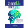 Generative AI For Business Leaders (I. Almeida)(Brožovaná)