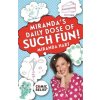 Miranda's Daily Dose of Such Fun! (MIRANDA HART)(Brožovaná)