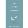 The Gift of Allowance