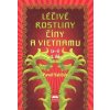 Léčivé rostliny Číny a Vietnamu 1. díl (a-i) (Pavel Vašíček)