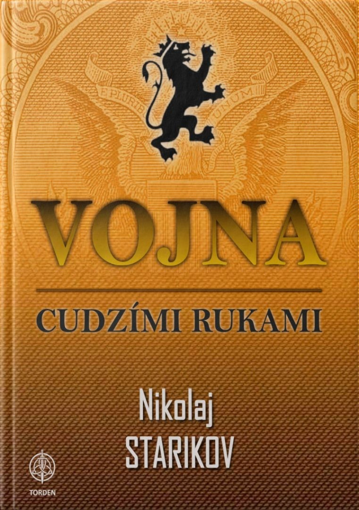 VOJNA CUDZÍMI RUKAMI - Nikolaj STARIKOV