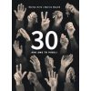 30 - ako sme to videli - Štefan Hríb, Mojžiš Martin