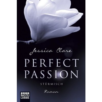 Perfect Passion - Stürmisch