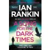 A Song for the Dark Times - Ian Rankin, Orion Books