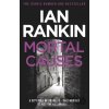 Mortal Causes - Ian Rankin