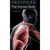Oxford Bookworms Library Factfiles: Level 3:: The Human Body audio pack (Alex Raynham)(Brožovaná)
