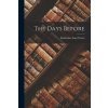 The Days Before (Katherine Anne Porter)(Brožovaná)