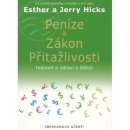 Peníze a zákon přitažlivosti - Jerry Hicks