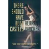 There Should Have Been Castles (Herman Raucher)(Brožovaná)