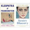 Coco Mellors BOX 1-2 (Kleopatra a Frankenstein, Sestry Blueovy), Mel