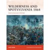 Wilderness and Spotsylvania 1864 (Andy Nunez)(Brožovaná)