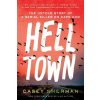 Helltown - Casey Sherman