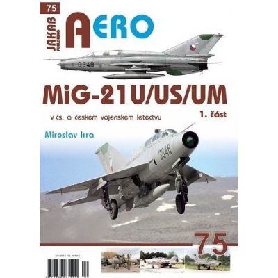MiG-21U/US/UM v čs. a českém vojenském letectvu 1. část