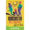E-kniha Rodičovstvo bez trestov - Jon Fogel