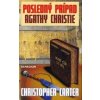 Posledný prípad Agathy Christie - Christopher Carter