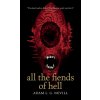 All the Fiends of Hell (Adam Nevill)(Pevná)