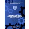 EXPERIMENTÁLNE METÓDY V ODBORE VÝROBNÁ TECHNIKA - Návody na cvičenia - Tomáš Stejskal