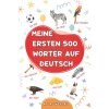 Meine ersten 500 Wörter auf Deutsch