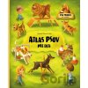 Atlas psov pre deti - Jana Sedláčková, Štěpánka Sekaninová, Marcel Králik (ilustrátor)
