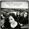 Cranberries, The - Dreams: The Collection [LP] vinyl