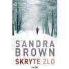 Skryté zlo - Brown Sandra
