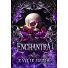 Enchatra (Kaylie Smith)