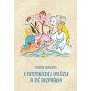 O nespokojnej halúzke a iné rozprávky - Mária Rafajová