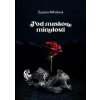 Pod maskou minulosti - Zuzana Mihalová