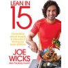 #Lean in 15. 15-minútové zdravé recepty a intervalový tréning pre super postavu - Joe Wicks