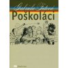 Poškoláci - 3. vydanie - Gabriela Futová