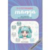 Ten-Step Drawing: Manga: Learn to Draw 30 Manga Characters & Animals in Ten Easy Steps! (Kutsuwada,Chie)(Brožovaná)