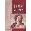 Jsem žena II aneb Krásná a přitažlivá - Šeremetěvová Galina