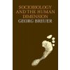 Sociobiology and the Human Dimension (Georg Breuer)(Brožovaná)