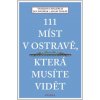 111 míst v Ostravě, která musíte vidět - Vasilios Chaleplis, Mgr. Jan Dvořák, Adam Tomáš