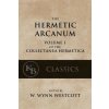 Hermetic Arcanum: The Secret Work of the Hermetic Philosophy