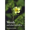 Weeds and What They Tell Us (Pfeiffer Ehrenfried E.)
