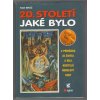 20. století jaké bylo - Brož Ivan