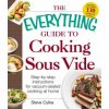 Everything Guide To Cooking Sous Vide