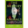 The Memory of Animals - Claire Fuller