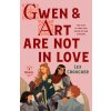 Gwen & Art Are Not in Love