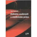 Ochrana osobnosti a medicínske právo