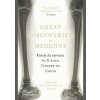 Great Discoveries in Medicine - Helen Bynum, Thames & Hudson